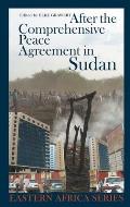 After the Comprehensive Peace Agreement in Sudan (Eastern Africa)