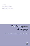 The Development of Language: Functional Perspectives on Species and Individuals
