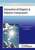 Ozonation of Organic and Polymer Compounds