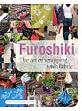 Furoshiki: The Art of Wrapping with Fabric Cover