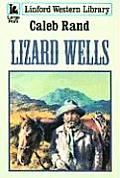 Lizard Wells (Large Print) (Linford Western)