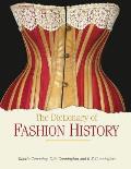 The Dictionary of Fashion History