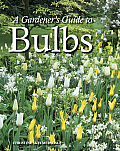 A Gardener's Guide to Bulbs