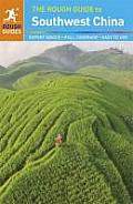 The Rough Guide to Southwest China (Rough Guide to Southwest China)