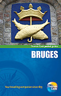 Thomas Cook Pocket Guides Bruges (Thomas Cook Pocket Guide: Bruges)