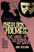 The Angel of the Opera (Further Adventures of Sherlock Holmes)