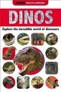 Dinos: Discover the World of Dinosaurs (Mini Encyclopedias)