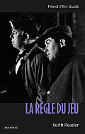 La Regle Du Jeu: (Jean Renoir, 1939) (Cine-Files: French Film Guides)