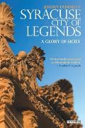 Syracuse, City of Legends: A Glory of Sicily Cover