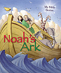 Noah's Ark (My Bible Stories)
