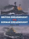 Duel #31: British Dreadnought Vs German Dreadnought: Jutland 1916