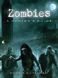 Zombies: A Hunter's Guide (General Military)