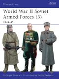 Men-At-Arms #469: World War II Soviet Armed Forces (3): 1944-45 Cover