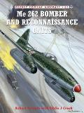 Combat Aircraft #83: Me 262 Bomber and Reconnaissance Units