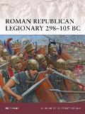 Warrior #162: Roman Republican Legionary 298-105 BC