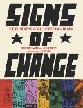 Signs of Change: Social Movement Cultures, 1960s to Now