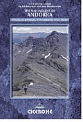 The Mountains of Andorra: Walls, Scrambles, Via Ferratas and Treks