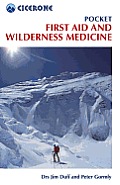 Pocket First Aid and Wilderness Medicine