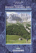Through the Spanish Pyrenees:  GR11: A Long-Distance Footpath - La Senda