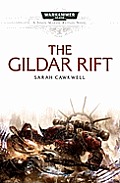 The Gildar Rift (Warhammer 40,000 Novels: Space Marine Battles) Cover
