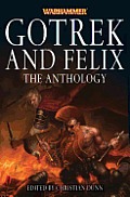Gotrek & Felix #13: Gotrek and Felix: The Anthology