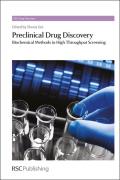 Preclinical Drug Discovery: Biochemical Methods in High Throughput Screening (RSC Drug Discovery)