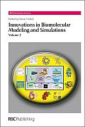 Innovations in Biomolecular Modeling and Simulations: Volume 2