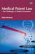 Medical Patent Law--the Challenges of Medical Treatment.