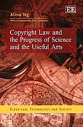 Copyright Law and the Progress of Science and the Useful Arts