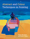 Abstract and Colour Techniques in Painting Cover