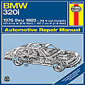 Haynes BMW 320i Owners Workshop Manual #276: Haynes BMW 320i, 1975-83: Owners Workshop Manual