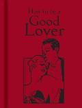 How to Be a Good Lover Cover