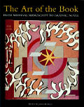 The Art of the Book From Medieval Manuscript to Graphic Novel