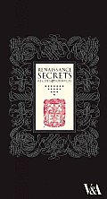 Renaissance Secrets: Recipes & Formulas