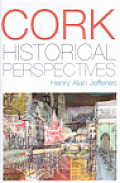 Cork Historical Perspectives