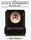 Clock Repairer's Manual