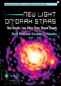 New Light on Dark Stars (Springer Praxis Books in Astrophysics and Astronomy)