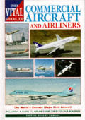 The Vital Guide to Commercial Aircraft