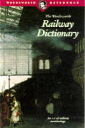 Wordsworth Railway Dictionary