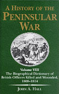 History of the Peninsular War #08: The Biographical Dictionary of British Officers Killed and Wounded, 1808-1814