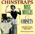 Chinstraps Nose Moulds & Corsets