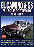 El Camino and SS: Muscle Portfolio 1959-1987