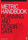 Metric Handbook: Planning and Design Data