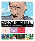Animation Unlimited: Innovative Short Films Since 1940