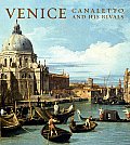 Venice: Canaletto and His Rivals