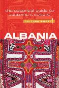 Albania - Culture Smart!: The Essential Guide to Customs & Culture (Culture Smart! The Essential Guide to Customs & Culture) Cover