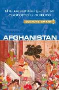Afghanistan - Culture Smart!: The Essential Guide to Customs & Culture (Culture Smart! The Essential Guide to Customs & Culture) Cover