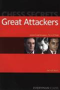 Chess Secrets: Great Attackers: Learn from Kasparov, Tal and Stein (Everyman Chess) Cover