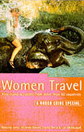 Rough Guide Women Travel 4TH Edition