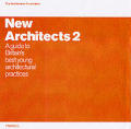 New Architects 2: A Guide to Britain's Best Young Architectural Practices